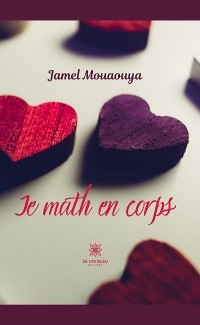 Cover Je math en corps