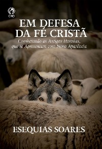 Cover Em Defesa da Fé Cristã (Livro de Apoio Adulto)