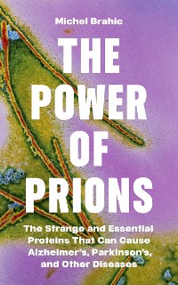 Cover The Power of Prions