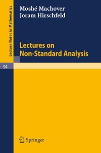 Cover Lectures on Non- Standard Analysis