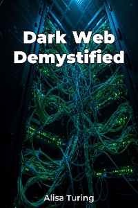 Cover Dark Web Demystified