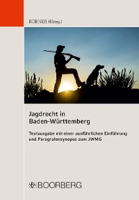 Cover Jagdrecht in Baden-Württemberg - Textausgabe