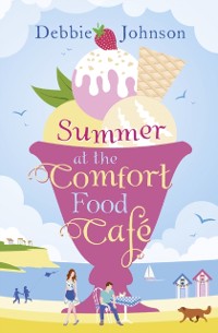 Cover Summer at the Comfort Food Cafe