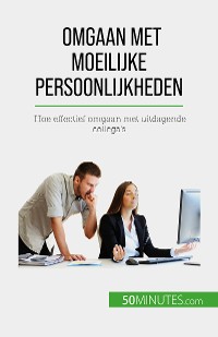 Cover Omgaan met moeilijke persoonlijkheden