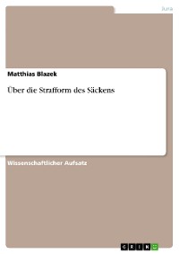 Cover Über die Strafform des Säckens