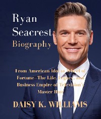 Cover Ryan Seacrest Biography