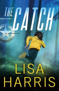 Cover Catch (US Marshals Book #3)