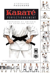 Cover Karate perfectionnement : Preparer et obtenir sa ceinture noire