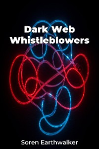 Cover Dark Web Whistleblowers