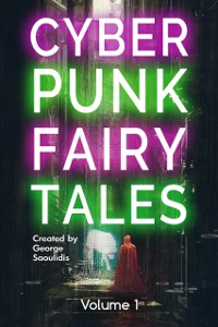 Cover Cyberpunk Fairy Tales