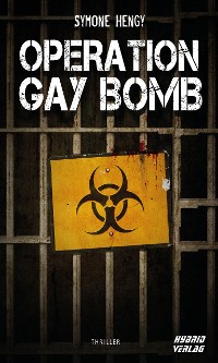 Cover Operation Gay Bomb