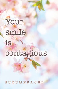 Cover Your smile is contagious