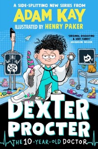 Cover Dexter Procter the 10-Year-Old Doctor