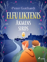 Cover Elfu liktenis 2: Akmens sirds