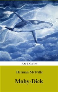 Cover Moby-Dick (Best Navigation, Active TOC) (A to Z Classics)