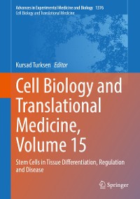 Cover Cell Biology and Translational Medicine, Volume 15