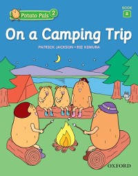 Cover On a Camping Trip (Potato Pals 2 Book B)