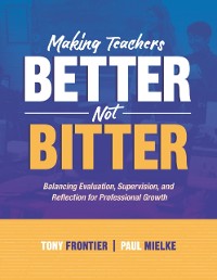 Cover Making Teachers Better, Not Bitter