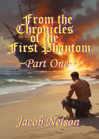 Cover From the Chronicles of the First Phantom - Part One