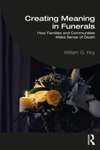 Cover Creating Meaning in Funerals