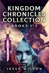 Cover Kingdom Chronicles Collection - Books 1-3