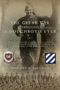 Cover The Great War Through a Doughboy's Eyes