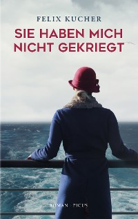 Cover Sie haben mich nicht gekriegt