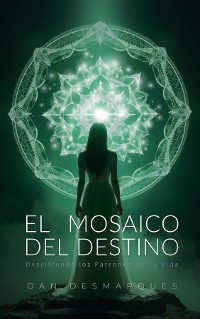 Cover El Mosaico del Destino