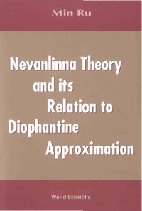 Cover NEVANLINNA THEORY & ITS RELATION TO DIOPHANTINE APPROX