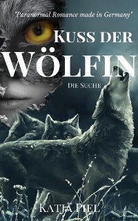 Cover Kuss der Wölfin - Die Suche (Band 2)