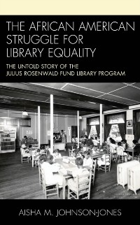 Cover African American Struggle for Library Equality