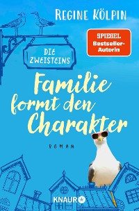 Cover Die Zweisteins – Familie formt den Charakter