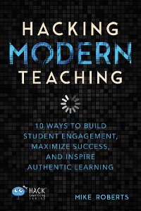 Cover Hacking Modern Teaching