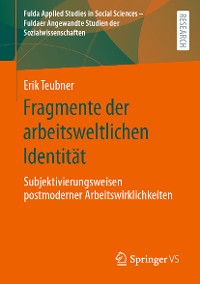 Cover Fragmente der arbeitsweltlichen Identität