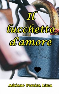 Cover Il lucchetto d''amore