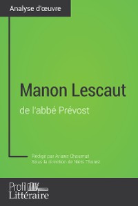 Cover Manon Lescaut de l'abbé Prévost (Analyse approfondie)