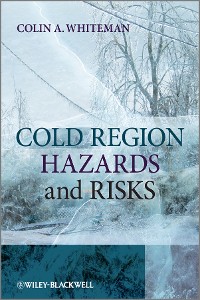 Cover Cold Region Hazards and Risks