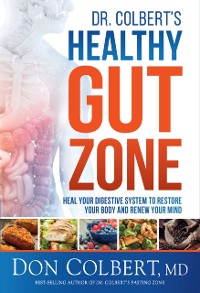 Cover Dr. Colbert's Healthy Gut Zone