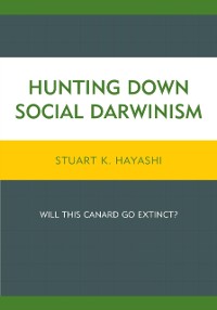 Cover Hunting Down Social Darwinism