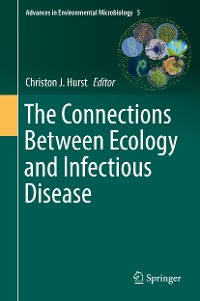 Cover The Connections Between Ecology and Infectious Disease