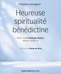 Cover Heureuse spiritualité bénédictine