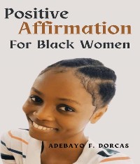 Cover Positive Affirmations for Black Women