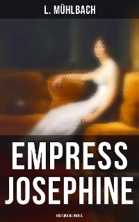 Cover Empress Josephine (Historical Novel)