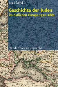 Cover Geschichte der Juden im östlichen Europa 1772–1881