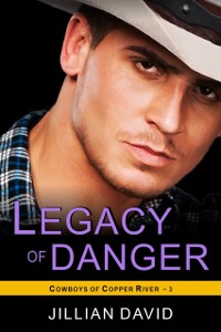 Cover Legacy of Danger (Copper River Cowboys, Book 3)