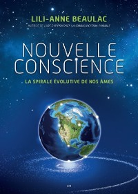 Cover Nouvelle conscience - La spirale évolutive de nos âmes