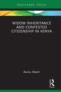 Cover Widow Inheritance and Contested Citizenship in Kenya