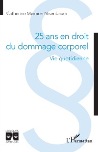 Cover 25 ans en droit du dommage corporel