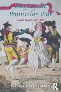 Cover Staging the Peninsular War