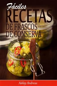 Cover Fáciles Recetas de Frascos de Conserva